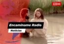 Noticias Encamíname: Junio 22 a 29, 2025